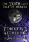 [Lost Tales of Mercia 10] • The Tenth Lost Tale of Mercia · Edmund the Aetheling